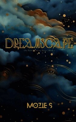 Mozie S - Dreamscape One, Inbunden