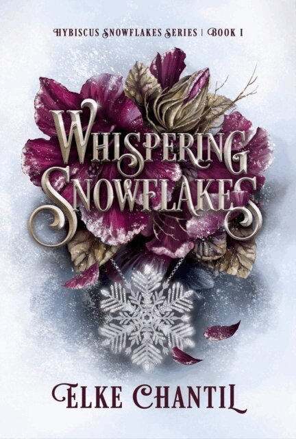 Elke Chantil - Whispering Snowflakes, E-bok