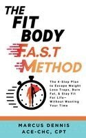 Fit Body F.A.S.T Method