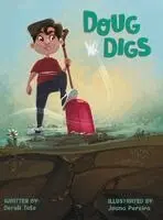 Derek Tate - Doug Digs, Inbunden. Tillgänglighet: Lägg i varukorg