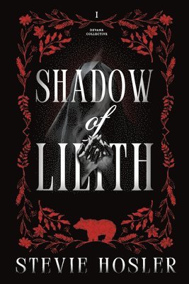 Stevie Hosler - Shadow of Lilith, Häftad. Tillgänglighet: Lägg i varukorg