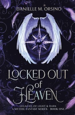 Danielle M Orsino - Locked Out of Heaven, Häftad