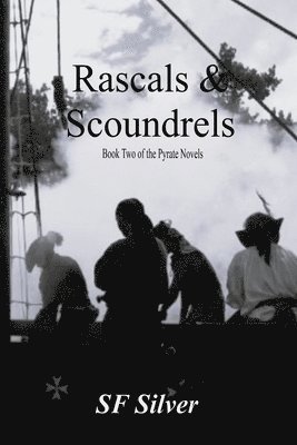Sf Silver - Rascals & Scoundrels, Häftad