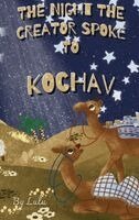 Lulu Lulu - Night the Creator Spoke to Kochav, Inbunden