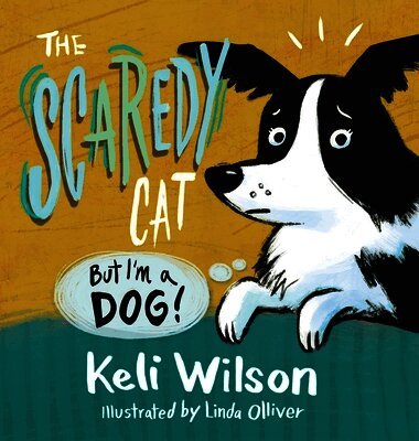 Keli Wilson - Scaredy Cat, Inbunden
