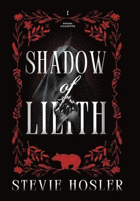 Hosler - Shadow of Lilith, Inbunden