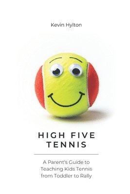 Kevin Hylton - High Five Tennis, Häftad