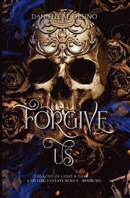 Danielle M Orsino - Forgive Us, Häftad