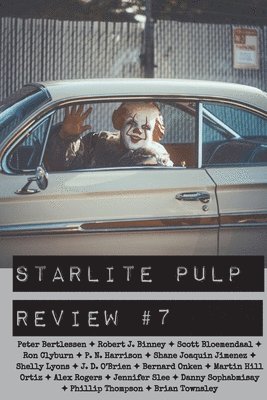 J D O'Brien, Phillip Thompson, Martin Hill Ortiz - Starlite Pulp Review #7, Häftad