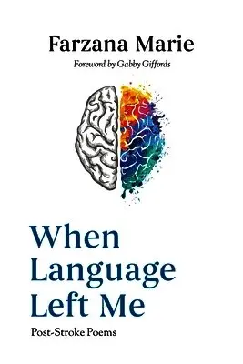 Farzana Marie - When Language Left Me, Häftad. Tillgänglighet: Lägg i varukorg