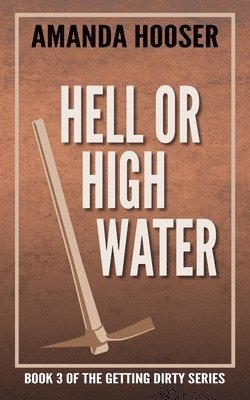 Amanda Hooser - Hell or High Water, Häftad