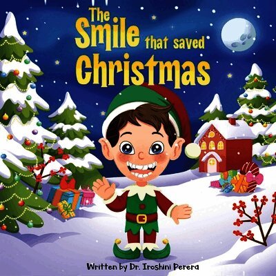 Iroshini Perera - Smile That Saved Christmas, Häftad
