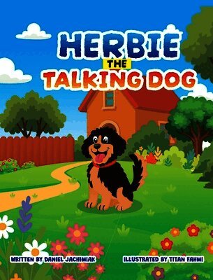Jachimiak, Titan Fahmi - Herbie the Talking Dog, Inbunden