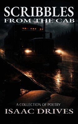 Isaac Drives - Scribbles from the Cab, Inbunden