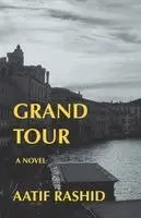 Aatif Rashid - Grand Tour, Häftad. Tillgänglighet: Lägg i varukorg