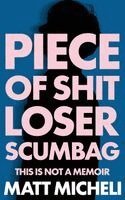 Piece of Shit Loser Scumbag