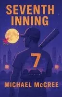 Michael McCree - Seventh Inning, Häftad. Tillgänglighet: Lägg i varukorg