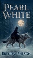 Brendan Wilson - Pearl White, Inbunden