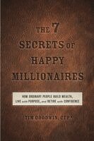 Tim Goodwin - 7 Secrets of Happy Millionaires, Häftad