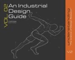Neville Songwe Jr, Carmen Andrisani - Industrial Design Guide Vol. 02, Inbunden. Tillgänglighet: Lägg i varukorg