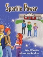 Jeanne Dill Svobodny - Sparkle Power, Inbunden
