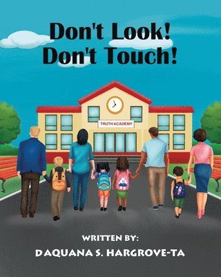 Don't Look! Don't Touch!