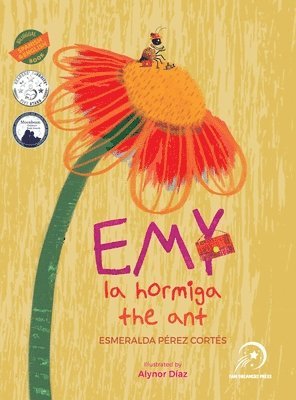 Esmeralda Pérez Cortés - Emy la hormiga / the ant, Inbunden
