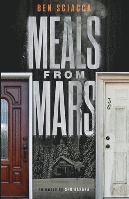 Ben Sciacca - Meals From Mars, Häftad