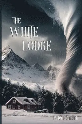Peter Telemark - White Lodge, Häftad. Tillgänglighet: Lägg i varukorg