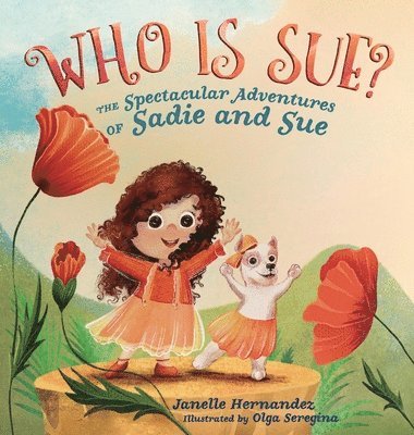 Janelle Hernandez - Who is Sue?, Inbunden. Tillgänglighet: Lägg i varukorg