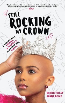 Brielle Belay, Jenise Belay - Still Rocking My Crown, Inbunden