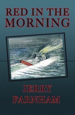 Jerry Farnham - Red in the Morning, Häftad