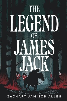 Zachary J Allen - Legend of James Jack, Häftad