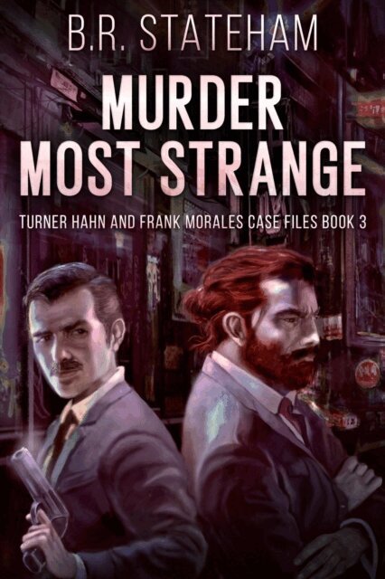 B.R. Stateham - Murder Most Strange, E-bok