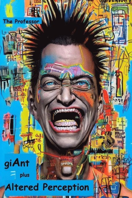 The Professor, Edward Williams - giAnt + Altered Perception, E-bok