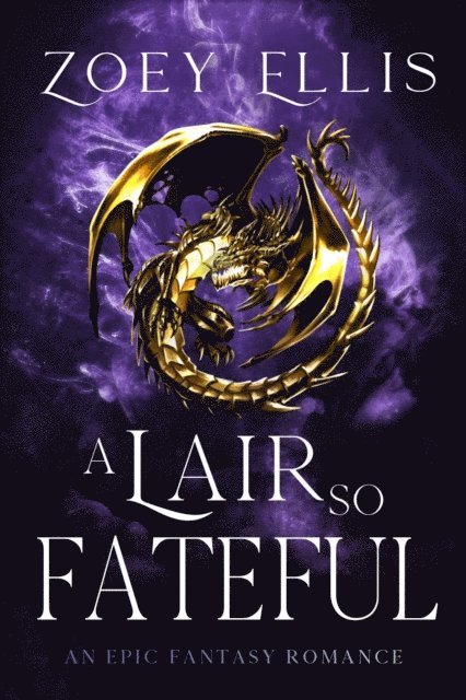 Zoey Ellis - Lair So Fateful, E-bok