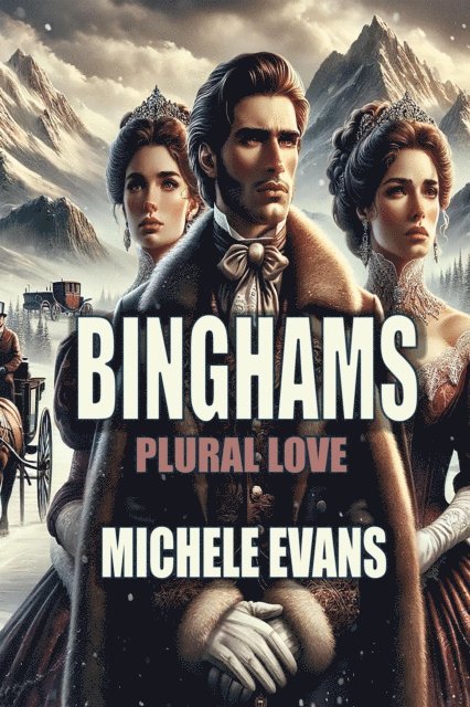 Michele Evans - Binghams: Plural Love, E-bok