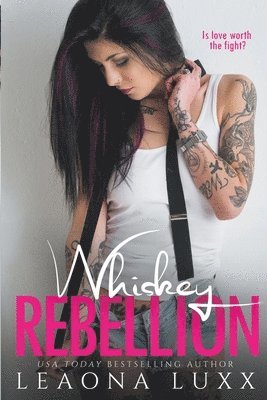 Leaona Luxx - Whiskey Rebellion, Häftad