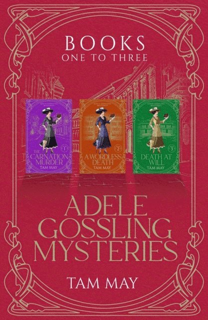 Tam May - Adele Gossling Mysteries Box Set 1, Books 1-3: Cozy Historical Mysteries, E-bok