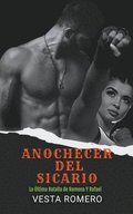 Anochecer del Sicario