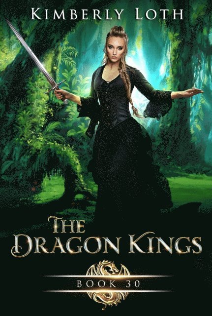 Kimberly Loth - Dragon Kings Book Thirty, E-bok
