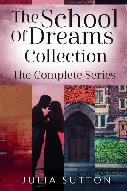 School Of Dreams Collection: The Complete Series