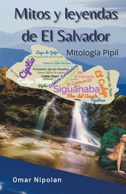 Omar Nipolan - Mitos y leyendas de El Salvador, Häftad