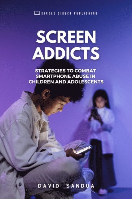 David Sandua - Screen Addicts, E-bok. Tillgänglighet: Lägg i varukorg