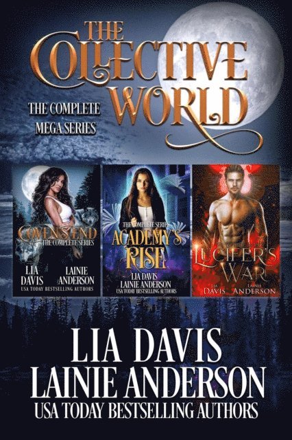 Lia Davis, L.A. Boruff - Collective: The Complete Mega Series, E-bok