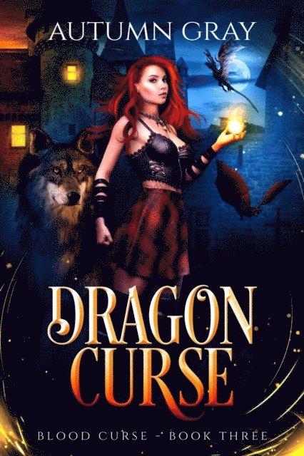 Autumn Gray - Dragon Curse, E-bok