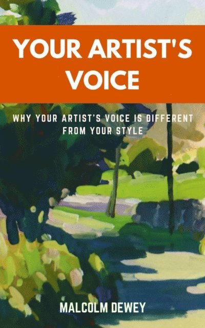 Malcolm Dewey - Your Artist's Voice, E-bok