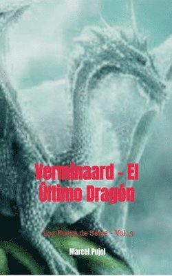 Marcel Pujol - Verminaard - El Último Dragón, Häftad