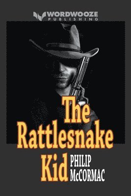 Philip McCormac - Rattlesnake Kid, Häftad