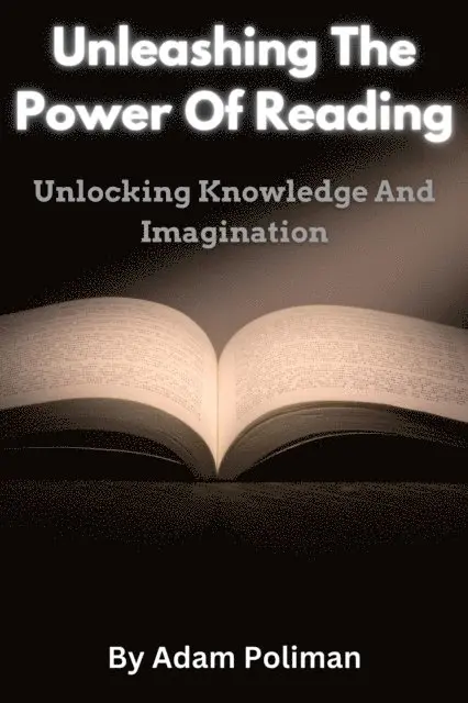 Unleashing The Power Of Reading